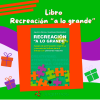 COMBO JUGADO: Recreación "a lo grande"  libro +bolsa + tarjetones lúdicos+ clip-señalador + stickers + dedicatoria - Imagen 3